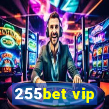 255bet vip